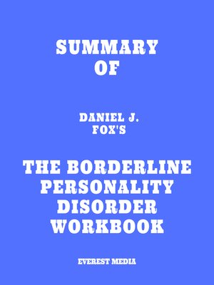 cover image of Summary of Daniel J. Fox's the Borderline Personality Disorder Workbook